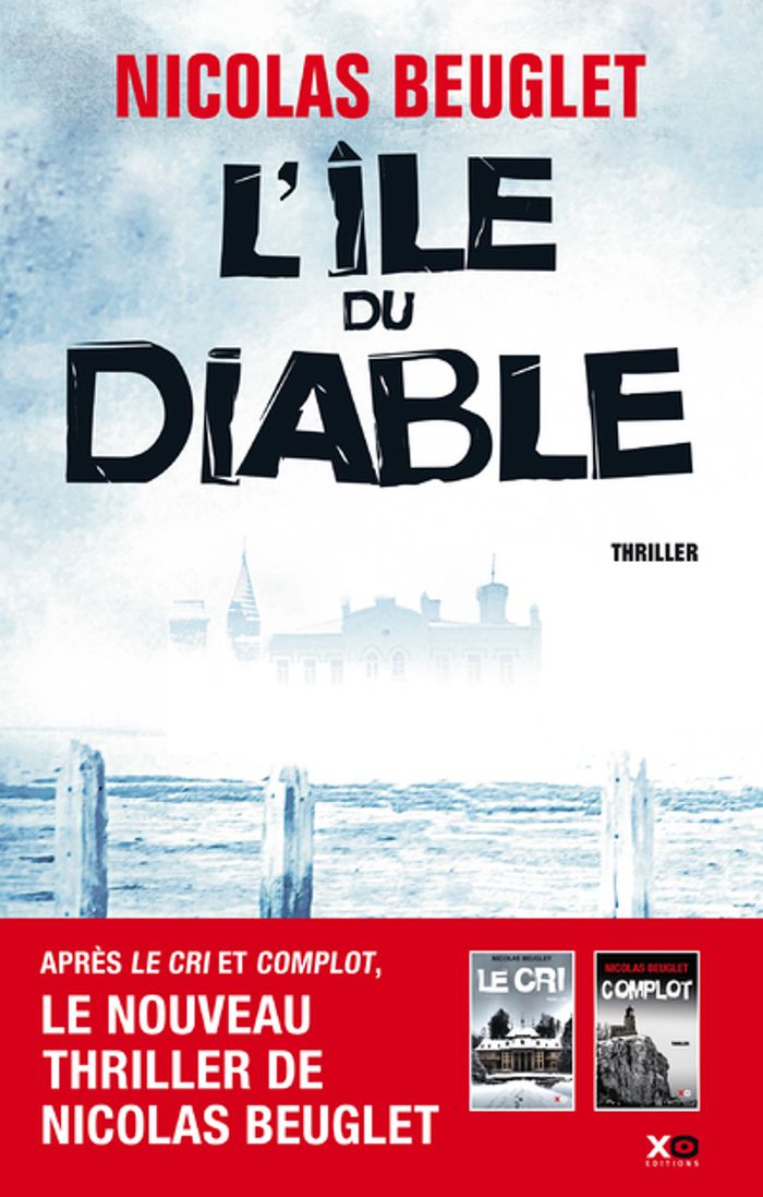 Couverture du livre « L'île du diable : roman » de Nicolas Beuglet, librairie Les Contes Infusés à Corte