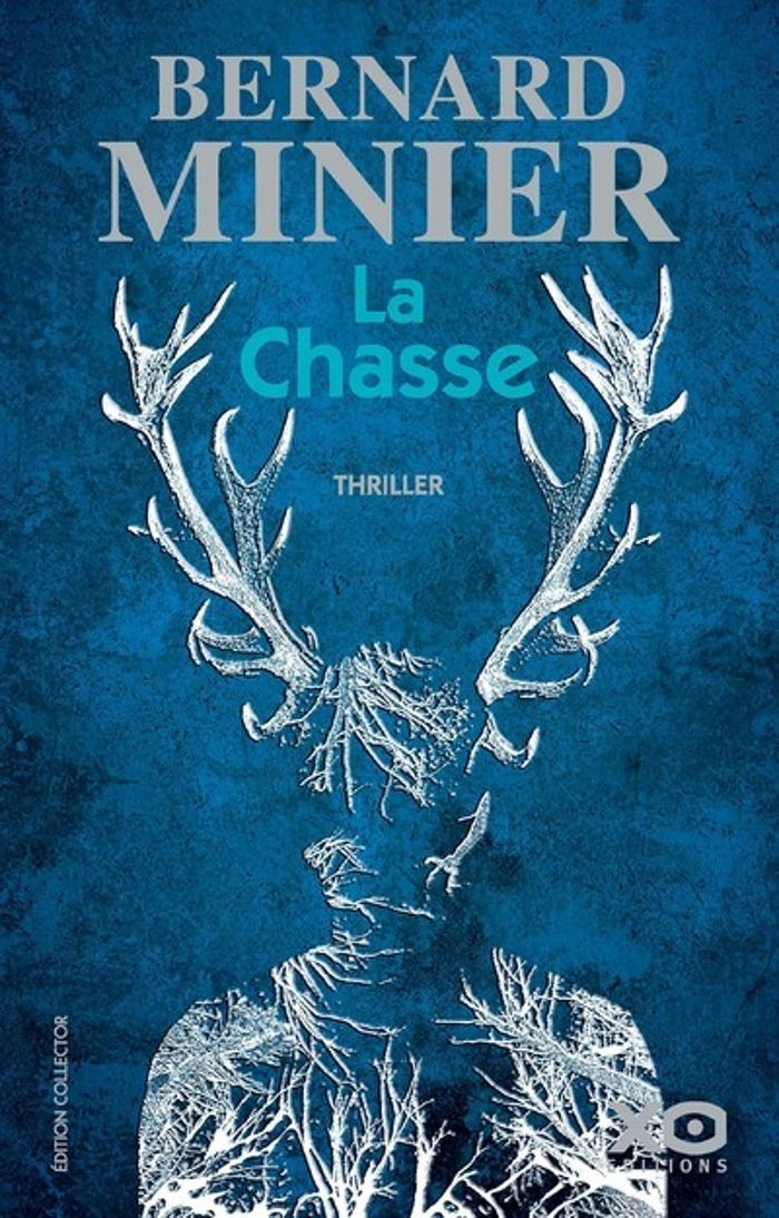 Couverture du livre « La chasse : thriller » de Bernard Minier, librairie Les Contes Infusés à Corte