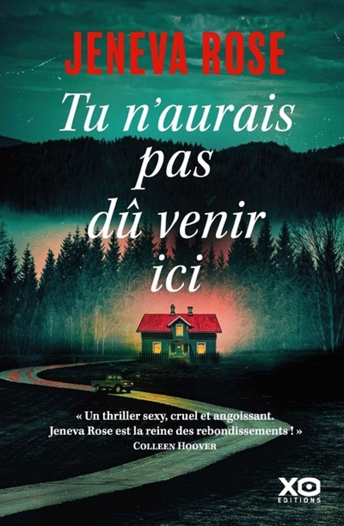 Couverture du livre « Tu n'aurais pas dû venir ici : roman » de Jeneva Rose, librairie Les Contes Infusés à Corte