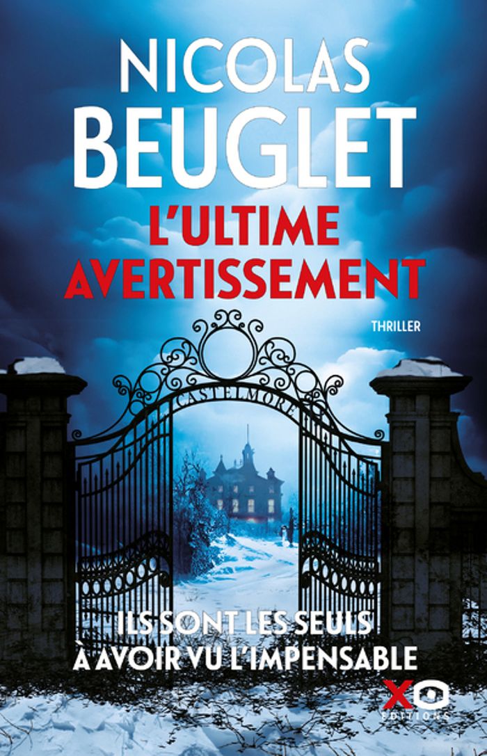 Couverture du livre « L'ultime avertissement : thriller » de Nicolas Beuglet, librairie Les Contes Infusés à Corte