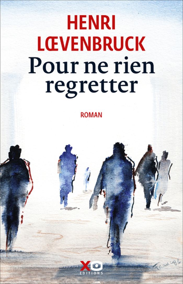 Couverture du livre « Pour ne rien regretter : roman » de Henri Loevenbruck, librairie Les Contes Infusés à Corte