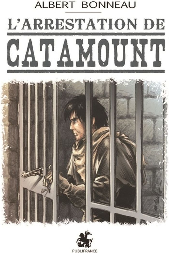 Couverture du livre « L'ARRESTATION DE CATAMOUNT », librairie Les Contes Infusés à Corte