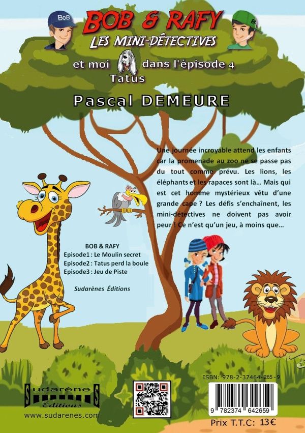 Quatrième de couverture de « BOB ET RAFY - LES MINI-DETECTIVES EPISODE 4 - LA DOUCHE DE L'ELEPHANT »