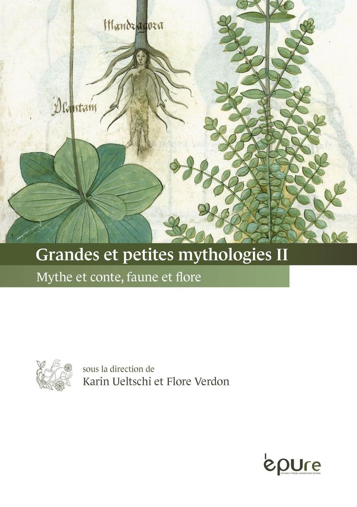 Couverture du livre « GRANDES ET PETITES MYTHOLOGIES II. MYTHE ET CONTE, FAUNE ET FLORE » de Karin Ueltschi, librairie Les Contes Infusés à Corte