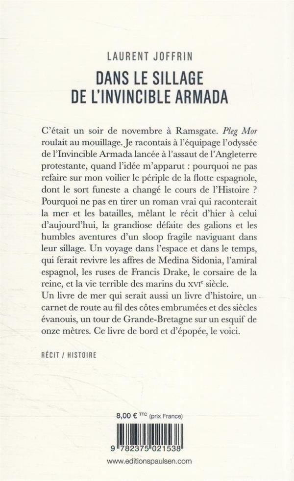 Quatrième de couverture de « Dans le sillage de l'Invincible Armada »