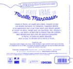 Quatrième de couverture de « LA VERITE VRAIE SUR MIREILLE MARCASSIN (+CD +BRAILLE/GK) »