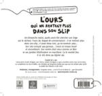 Quatrième de couverture de « OURS QUI NE RENTRAIT PLUS DANS SON SLIP (+CD +BRAILLE/GK) »