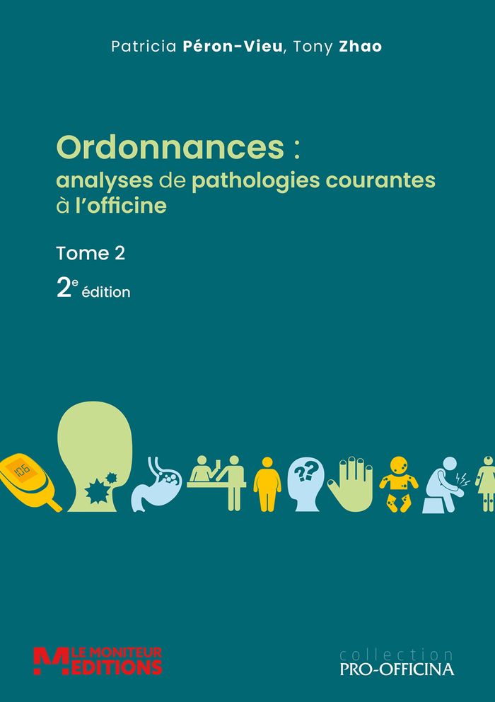 Couverture du livre « Ordonnances : analyses de pathologies courantes à l'officine » de Patricia Péron-Vieu, librairie Les Contes Infusés à Corte