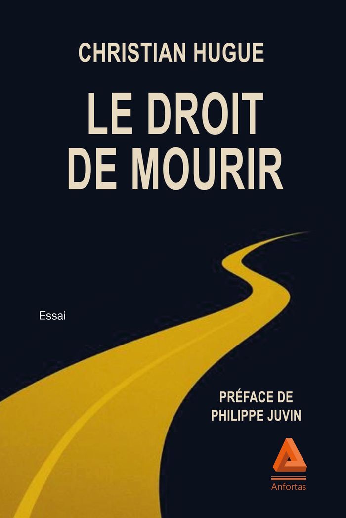 Couverture du livre « Le Droit de mourir » de Christian hugue, librairie Les Contes Infusés à Corte