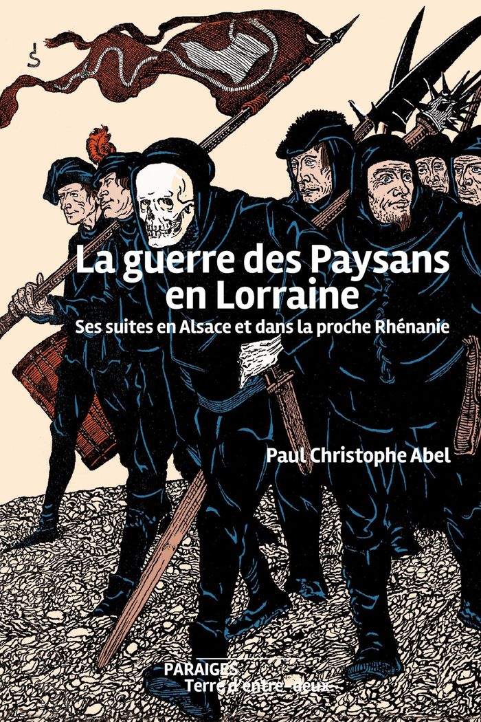 Couverture du livre « La guerre des paysans en Lorraine : ses suites en Alsace et dans la proche Rhénanie » de Paul Christophe Abel, librairie Les Contes Infusés à Corte