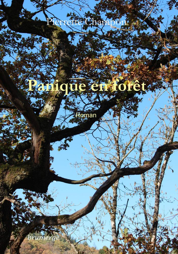 Couverture du livre « PANIQUE EN FORET » de Pierrette Champon, librairie Les Contes Infusés à Corte