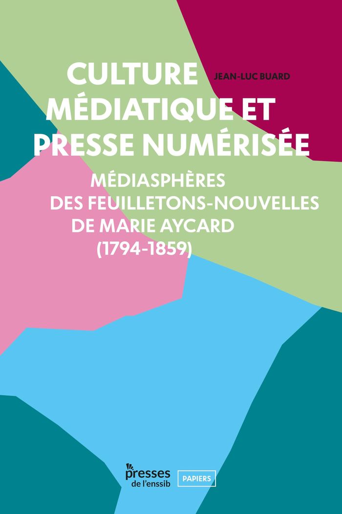 Couverture du livre « CULTURE MEDIATIQUE ET PRESSE NUMERISEE » de Buard, librairie Les Contes Infusés à Corte
