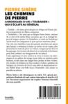 Quatrième de couverture de « LES CHEMINS DE PIERRE - CHRONIQUES D'UN TOUBABIEN QUI S'ECLATE AU SENEGAL »