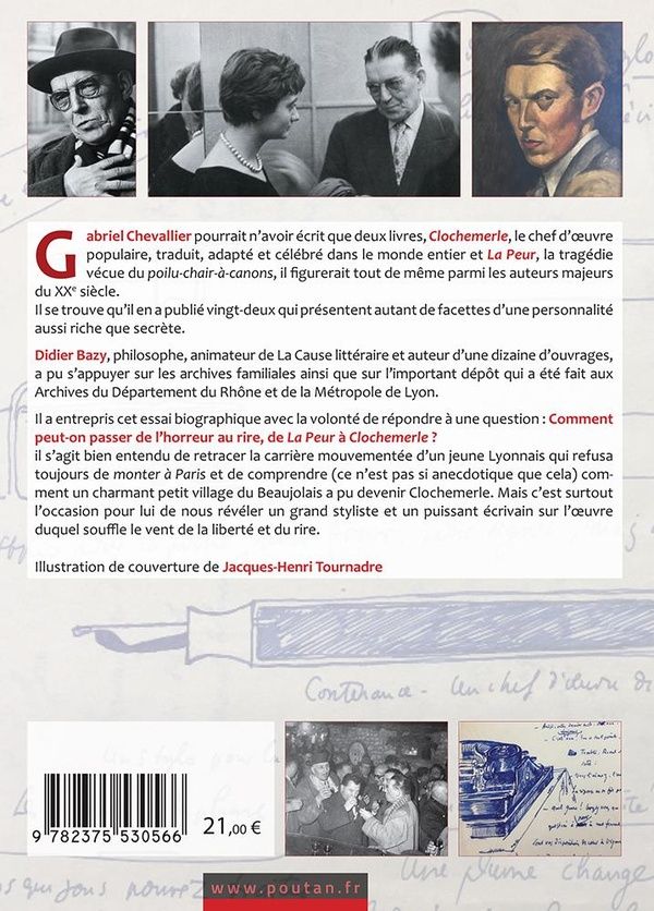 Quatrième de couverture de « GABRIEL CHEVALLIER - LES DESSOUS DE CLOCHEMERLE »