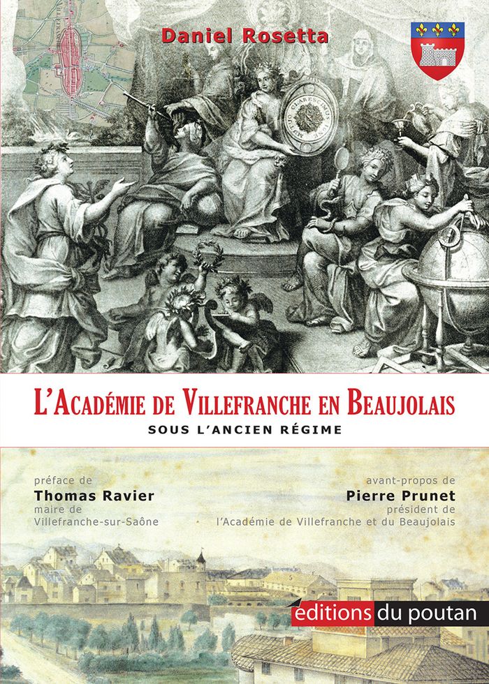 Couverture du livre « L'ACADEMIE DE VILLEFRANCHE EN BEAUJOLAIS SOUS L'ANCIEN REGIME - 1677-1793 », librairie Les Contes Infusés à Corte