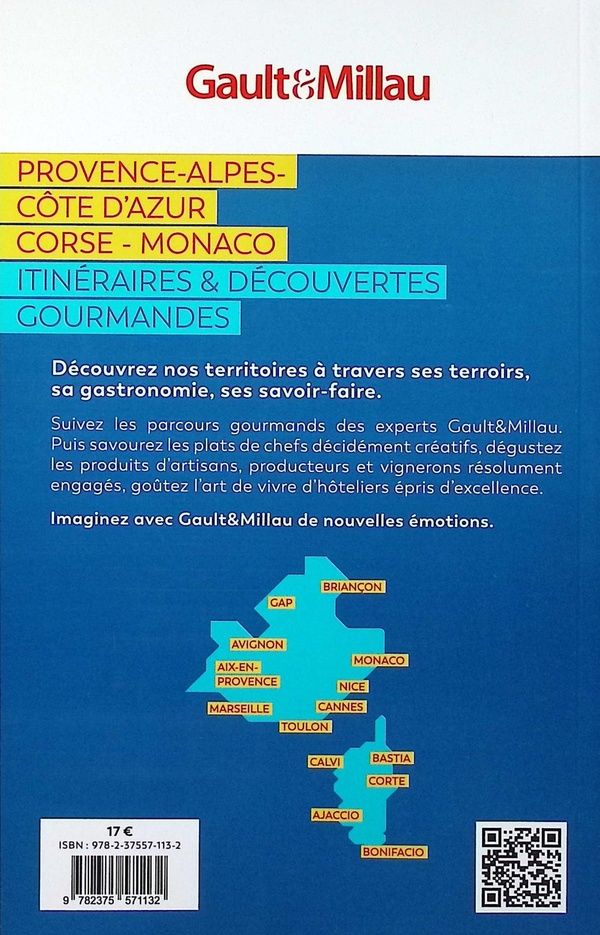 Quatrième de couverture de « Guide Provence-Alpes-Côte d'Azur, Corse, Monaco : 149 villes, 132 hôtels, 432 restaurants, 237 artisans »