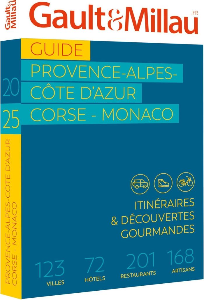 Couverture : Guide Provence-Alpes-Côte d'Azur, Corse, Monaco : 149 villes, 132 hôtels, 432 restaurants, 237 artisans