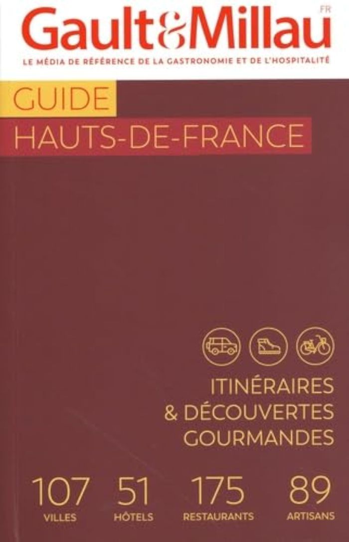 Couverture du livre « Guide Hauts-de-France : 107 villes, 51 hôtels, 175 restaurants, 89 artisans » de Gault & Millau, librairie Les Contes Infusés à Corte