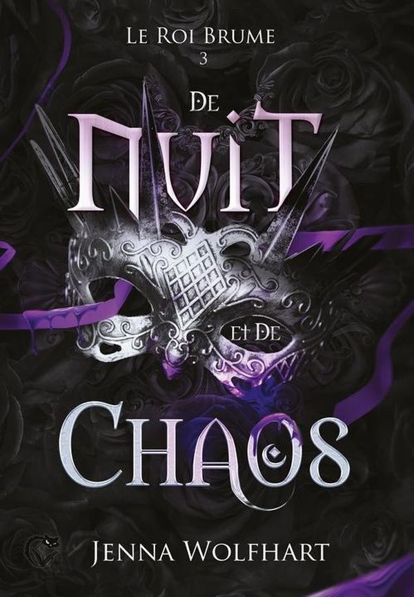 Couverture du livre « De nuit et de chaos » de Jenna Wolfhart, librairie Les Contes Infusés à Corte