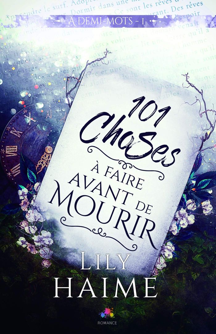 Couverture du livre « A DEMI-MOTS - T01 - 101 CHOSES A FAIRE AVANT DE MOURIR - A DEMI-MOTS, T1 » de Lily Haime, librairie Les Contes Infusés à Corte