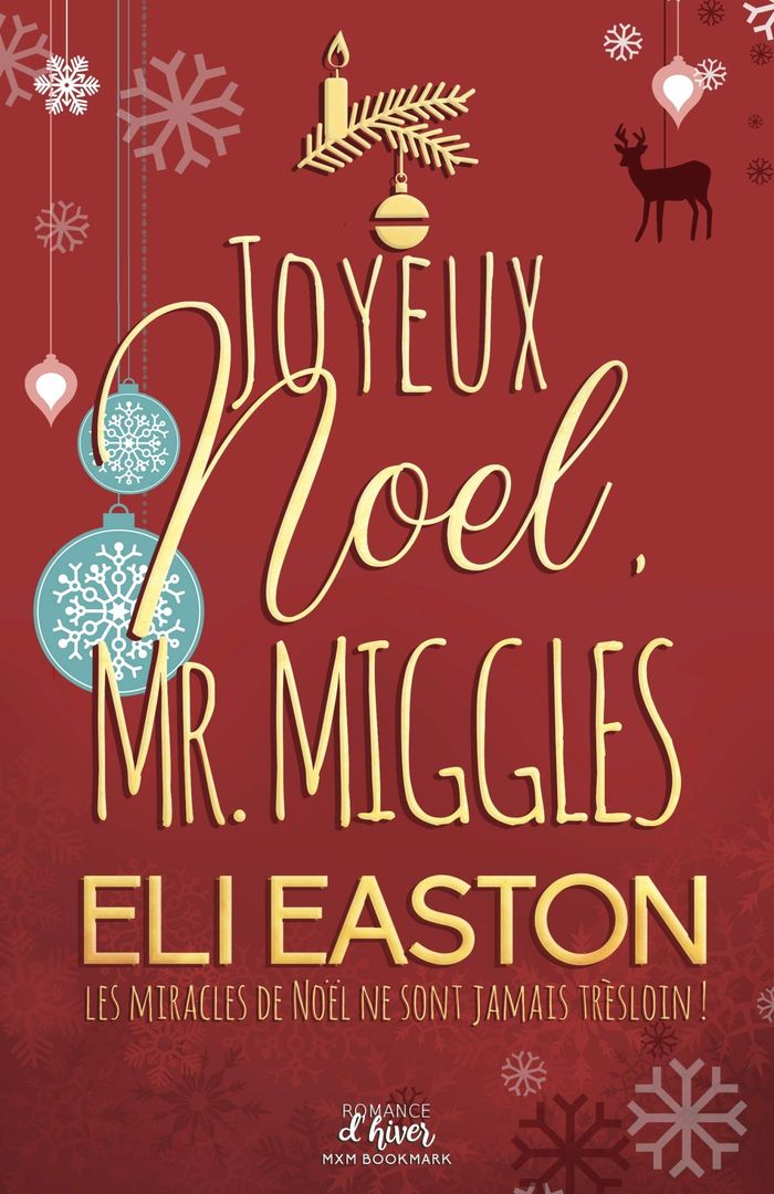 Couverture du livre « JOYEUX NOEL, MR. MIGGLES » de Eli Easton, librairie Les Contes Infusés à Corte