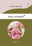 Couverture du livre « Odes Leyennes » de Charles N'Kouanga, librairie Les Contes Infusés à Corte