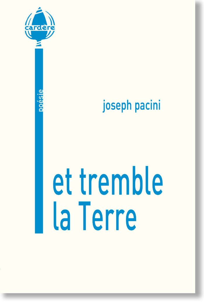 Couverture du livre « Et tremble la Terre » de Joseph Pacini, librairie Les Contes Infusés à Corte