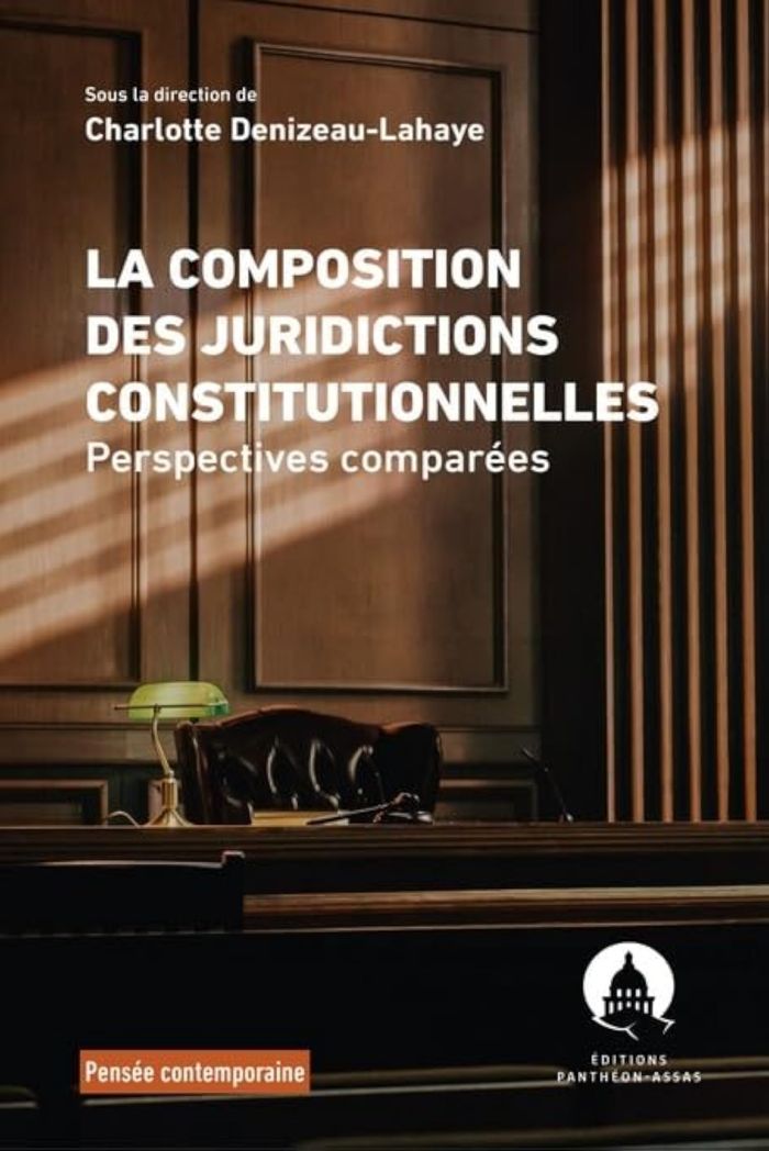Couverture du livre « LA COMPOSITION DES JURIDICTIONS CONSTITUTIONNELLES - PERSPECTIVES COMPAREES » de C. Denizeau-Lahaye, librairie Les Contes Infusés à Corte