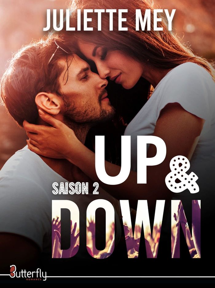 Couverture du livre « UP AND DOWN - TOME 2 » de Juliette Mey, librairie Les Contes Infusés à Corte