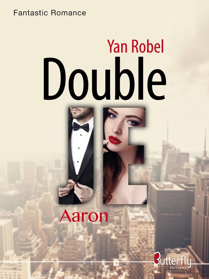 Couverture du livre « DOUBLE JE - AARON - TOME 1 » de Yan Robel, librairie Les Contes Infusés à Corte