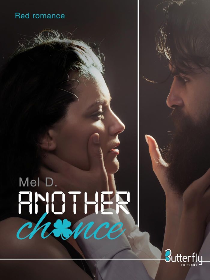 Couverture du livre « ANOTHER CHANCE » de Mel D, librairie Les Contes Infusés à Corte