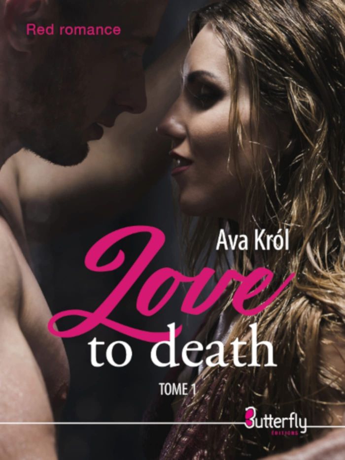 Couverture du livre « LOVE TO DEATH - TOME 1 » de Ava Krol, librairie Les Contes Infusés à Corte
