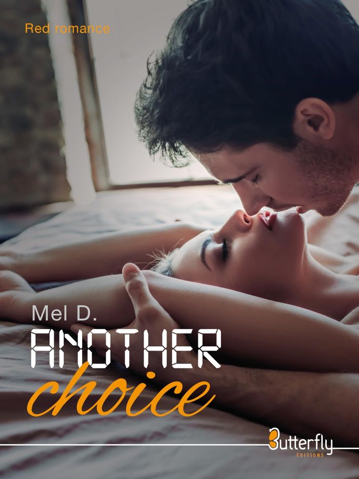 Couverture du livre « ANOTHER CHOICE » de Mel D, librairie Les Contes Infusés à Corte