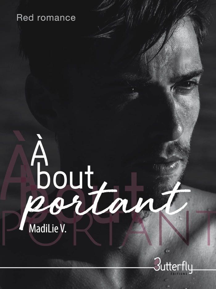 Couverture du livre « A BOUT PORTANT » de Madilie V, librairie Les Contes Infusés à Corte