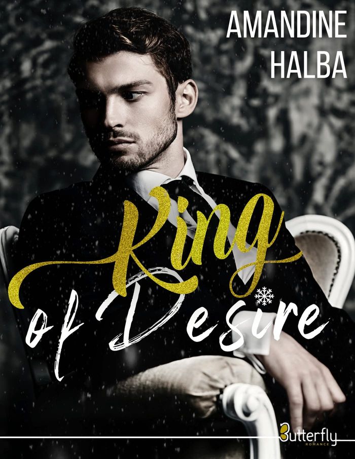 Couverture du livre « KING OF DESIRE » de Amandine Halba, librairie Les Contes Infusés à Corte