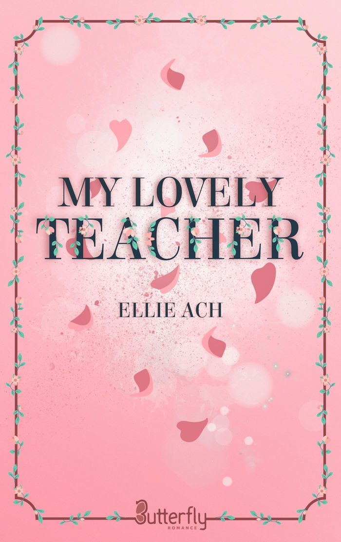 Couverture du livre « My lovely teacher » de Ellie Ach, librairie Les Contes Infusés à Corte