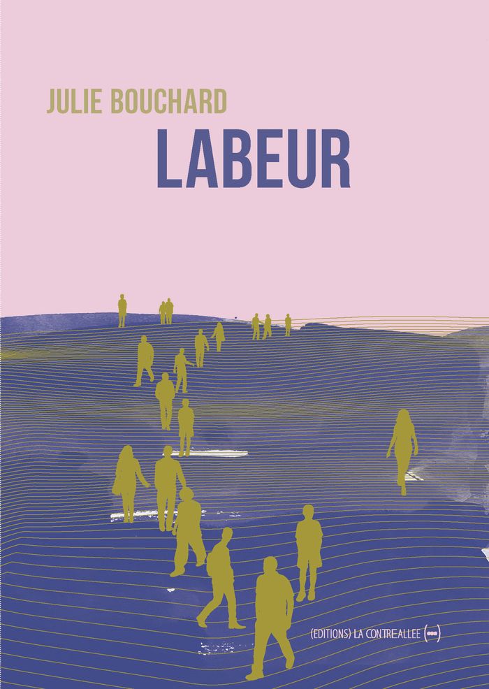 Couverture du livre « Labeur » de Julie Bouchard, librairie Les Contes Infusés à Corte