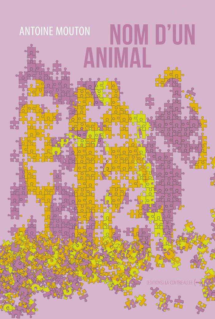 Couverture du livre « Nom d'un animal » de Antoine Mouton, librairie Les Contes Infusés à Corte