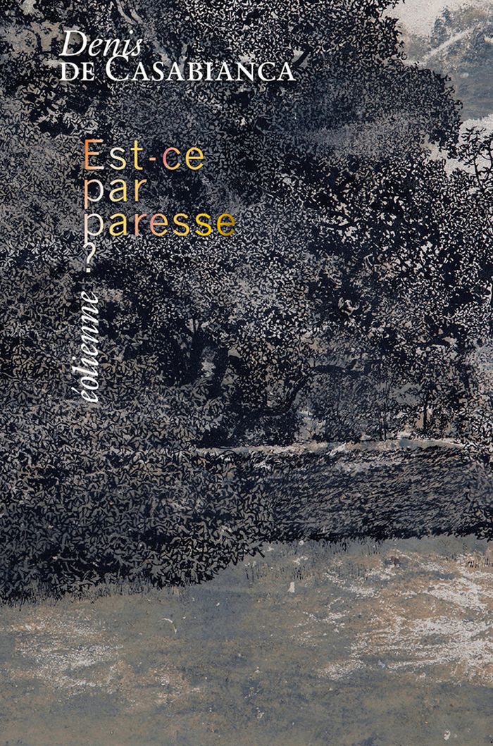 Couverture du livre « EST-CE PAR PARESSE ? », librairie Les Contes Infusés à Corte