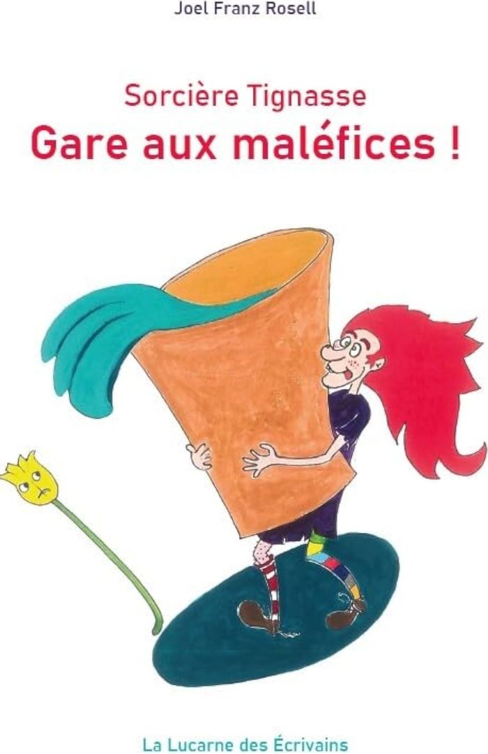 Couverture du livre « Sorcière Tignasse : gare aux maléfices ! » de Joel Franz Rosell, librairie Les Contes Infusés à Corte