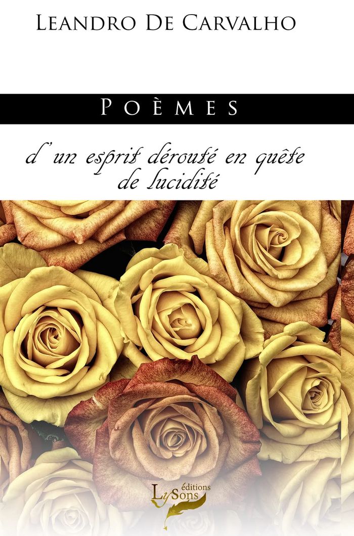 Couverture du livre « POEMES D'UN ESPRIT DEROUTE... » de De Carvalho Leandro, librairie Les Contes Infusés à Corte
