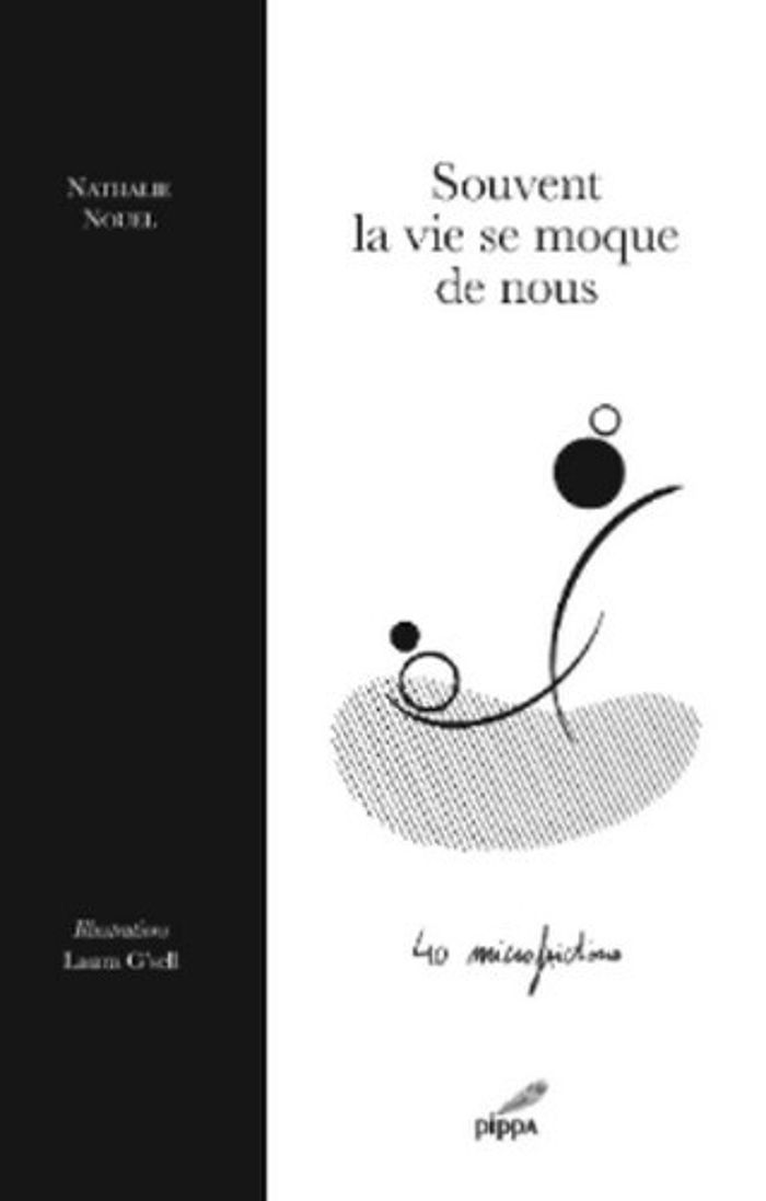 Couverture du livre « Souvent la vie se moque de nous : 40 microfictions » de Nathalie Nouel, librairie Les Contes Infusés à Corte