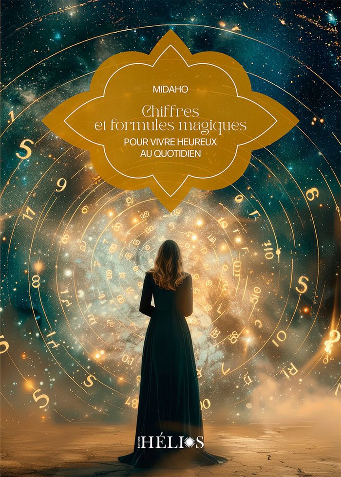 Couverture du livre « Chiffres et formules magiques : pour vivre heureux au quotidien » de Midaho, librairie Les Contes Infusés à Corte