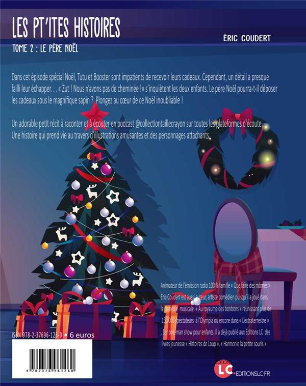 Quatrième de couverture de « LES PT'ITES HISTOIRES TOME 2 LE PERE NOEL - COLLECTION TAILLE CRAYON »