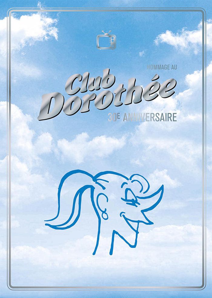 Couverture du livre « HOMMAGE AU CLUB DOROTHEE » de Xxx, librairie Les Contes Infusés à Corte