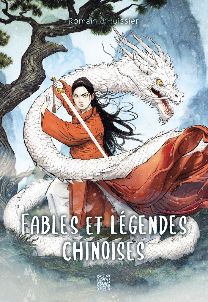 Couverture du livre « Fables et légendes chinoises » de Romain D'Huissier, librairie Les Contes Infusés à Corte