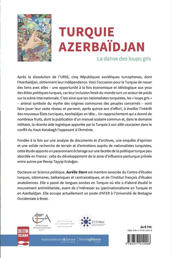 Quatrième de couverture de « Turquie-Azerbaïdjan : la danse des loups gris »