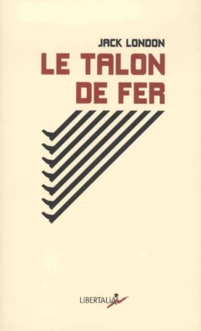 Couverture du livre « Le talon de fer » de Jack London, librairie Les Contes Infusés à Corte