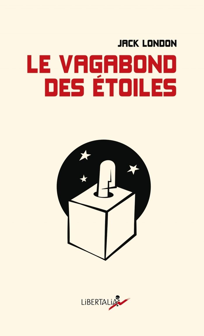 Couverture du livre « Le vagabond des étoiles : contes de la camisole » de Jack London, librairie Les Contes Infusés à Corte