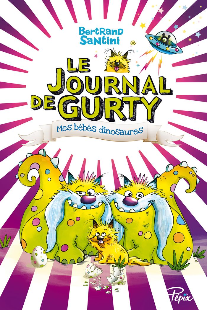Couverture du livre « LE JOURNAL DE GURTY - T06 - MES BEBES DINOSAURES » de Santini, librairie Les Contes Infusés à Corte